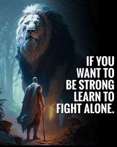 a lion and a man in the woods with a quote on it saying if you want to