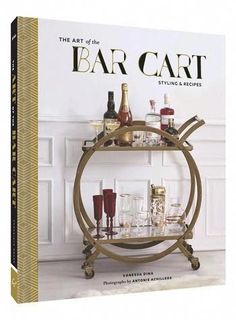 the art of the bar cart