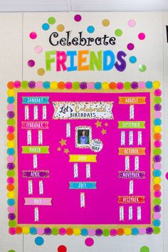 a bulletin board with the words celebrate friends on it