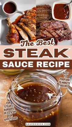 the best steak sauce recipe is in a mason jar and it's ready to be eaten