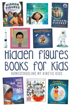 children's books with the title hidden figures books for kids homeschooling my knitic kids