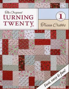 the original turning twenty quilt book