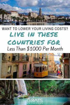 an image with the words want to lower your living cost? live in these countries for less than $ 100 per month