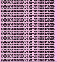 the words don't quit on them are in pink and black, against a pink background