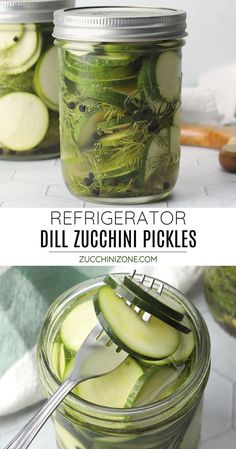 pickled cucumbers in jars with text overlay that reads refrigerator dill zucchini pickles