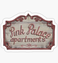 pink palace apartments sign sticker