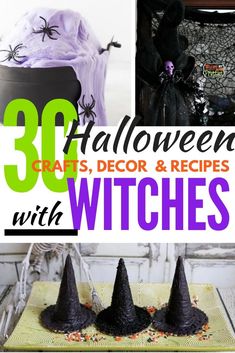 30 halloween crafts, decor and recipes with witches