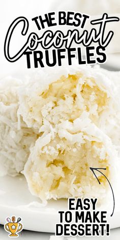 the best coconut truffles easy to make dessert