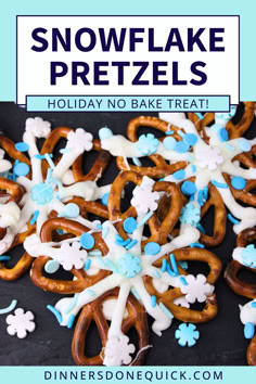 snowflake pretzels with blue and white frosting on them are the perfect holiday treat