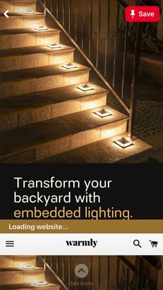 some stairs with lights on them and the words transform your backyard with embedded lighting leading website