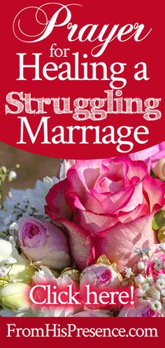 a bouquet of flowers with the words prayer for helping a struggling marriage on top of it