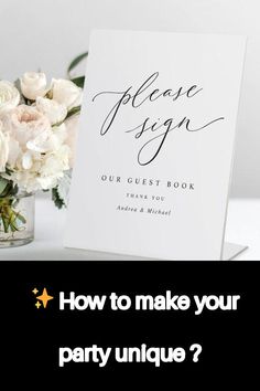 a card that says, how to make your party unique? with flowers in a vase