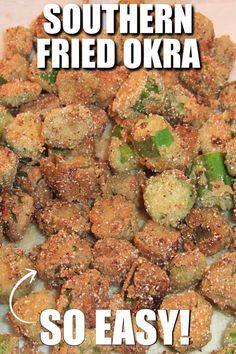 fried okra on a plate with the words southern fried okra so easy