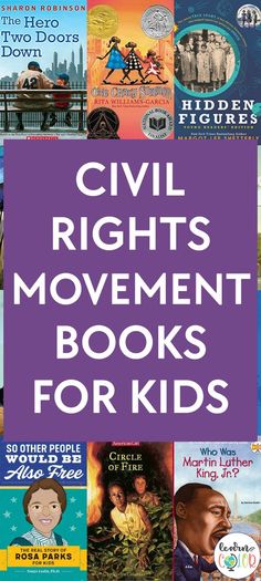 civil rights movement books for kids with the title civil rights movement books for kids on them