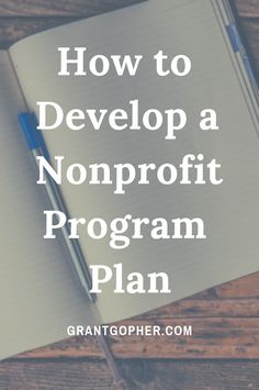 a notebook with the title how to develop a nonprofit program plan