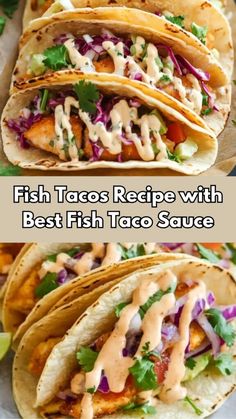 fish tacos recipe with best fish taco sauce on the bottom and in the middle