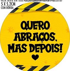 a sticker with the words quero abragos, mas depois