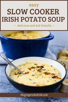 a bowl of slow cooker irish potato soup with bread on the side and text overlay