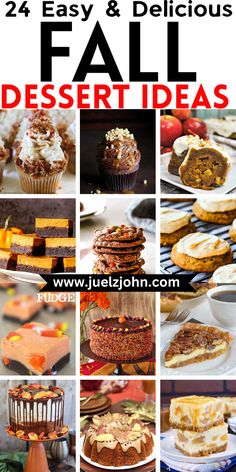 an image of desserts with text overlay that reads 24 easy and delicious fall dessert ideas