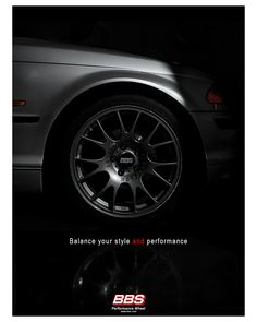 an advertisement for the bbs performance car show in front of a black background with text that reads, balance your style and performance