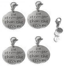 Be Stronger Than The Storm Clip On Charms - 4 Pack Charms - Bag Charms-  Inspiring Charms -  Zipper Charms - Keychain Charm - Purse Charms Stronger Than The Storm, Charms Keychain, Make Your Own Bracelet, Sale Ideas, Interchangeable Jewelry, Clip On Charms, Clear Plastic Bags, Keychain Charm, Zipper Charms