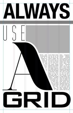 an advertisement with the words'always use grid'in black, white and grey