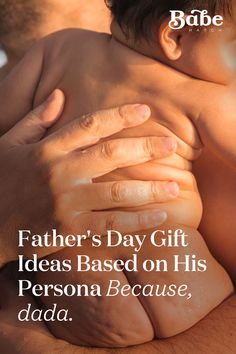 father's day gift ideas based on his personaa because dad had no idea