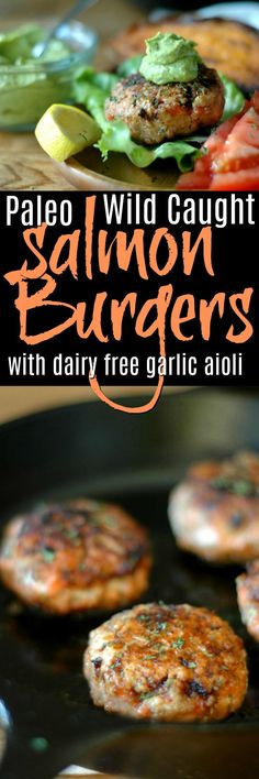 grilled salmon burgers with dairy free garlic oil are the perfect appetizer