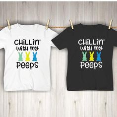 two t - shirts with the words chillin'with my pees on them