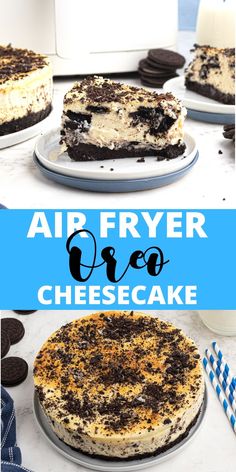 an air fryer cheesecake with oreo cookies on the side and in front