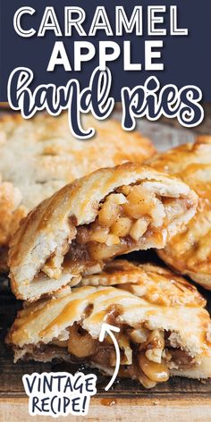 an image of caramel apple hand pies with text overlay that reads, vintage recipe