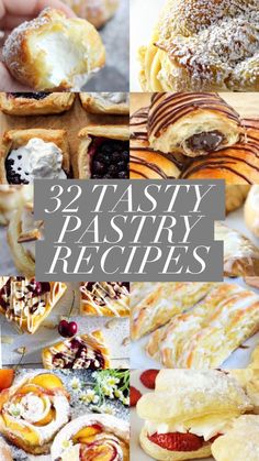 several pastries are shown with the words, 3 tasty pastry recipes