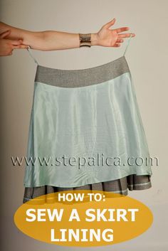 a skirt hanging on a line with the words how to sew a skirt lining