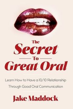 The Secret To Great Oral: Learn How To Have A 10/10 Relationship Through Good Oral Communication by Jake Maddock, 9781544541303, low price on ReComparo.com. Faster Delivery. Safe Payment. Easy Returns. Best Discounts. Oral Communication, Romantic Good Night Messages, Happy Marriage Tips, Communication Book, Romantic Date Night Ideas, Put In The Work, Communication Relationship, Failed Relationship, Playing The Victim