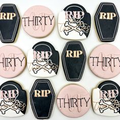 nine decorated cookies with black and pink frosting on them that say, rip thirty