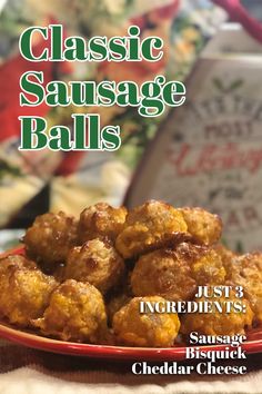 the cover of classic sausage balls is shown on a red plate with text overlay