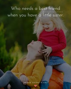 Quotes For Younger Sister, Younger Sister Quotes Meaningful, Sibling Quotes Sister And Sister, My Little Sister Quotes, Lil Sister Quotes, Younger Sister Quotes, Quotes Sisters Love Sibling, Sister Quotes And Sayings