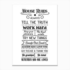 a black and white poster with the words house rules