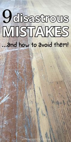 the floor is covered in dirt and wood with text overlay that reads, 9 disastrous mistakes and how to avoid them