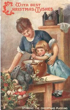 Stir Up Sunday, Traditions and my Traditional Victorian Christmas Pudding Victorian Christmas Cards, Happy Holidays Greetings, Štědrý Den, Best Christmas Wishes, English Christmas, Plum Pudding, Vintage Christmas Images, Christmas Postcards, Christmas Illustrations