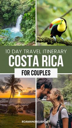 costa rica with the title 10 day travel itinerary costaricaca for couples