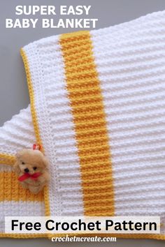 a crocheted baby blanket with a teddy bear on it and the text super easy baby blanket free crochet pattern