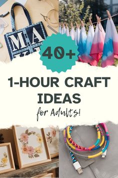 the words, 40 + hour craft ideas for adults are shown above pictures of various items