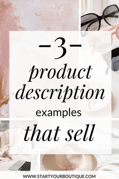 three images with the words product description examples that sell in black and white text on top