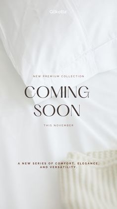 an advertisement for a new premium collection bedding set that is white and has the words coming soon on it