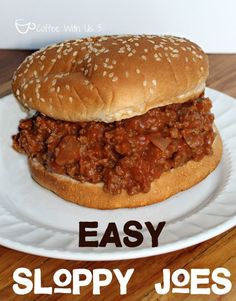 a sloppy joe sandwich on a plate with the words easy sloppy joes written below it