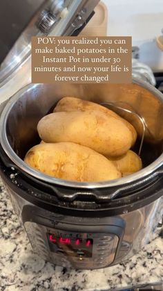 potatoes in an electric pressure cooker with the words pov you realized you can make baked potatoes in the microwave and now your life is forever