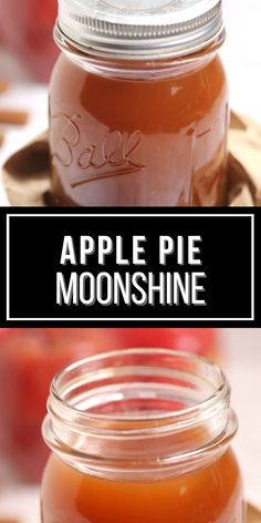 an apple pie in a mason jar with the words, apples pie moonshine