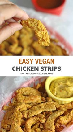 easy vegan chicken strips with dipping sauce in the middle and an image of fried chicken strips