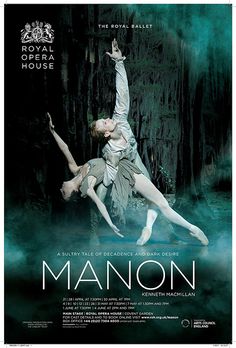 the royal ballet's poster for manon, which features two dancers in motion